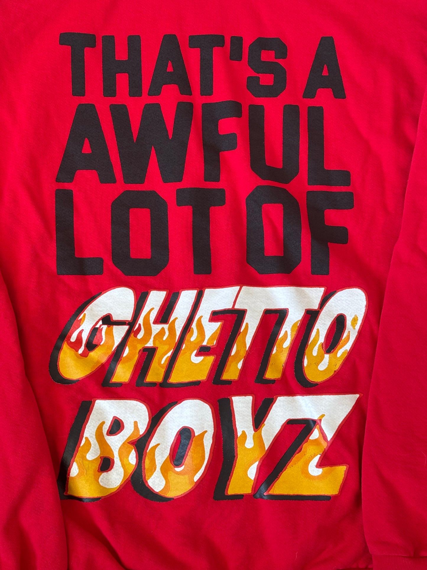 Thats a Awful Lot of Cough Syrup "Ghetto Boyz" Hoodie